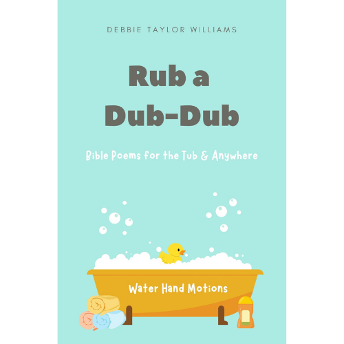 Rub a Dub-Dub Bible Poems